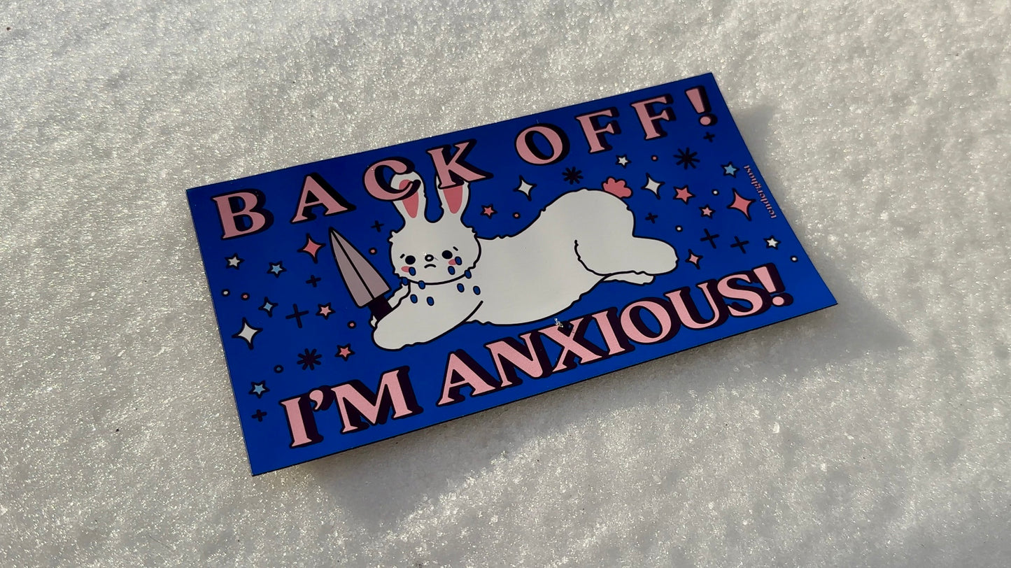 'Back Off, I'm Anxious!' Bumper Magnet