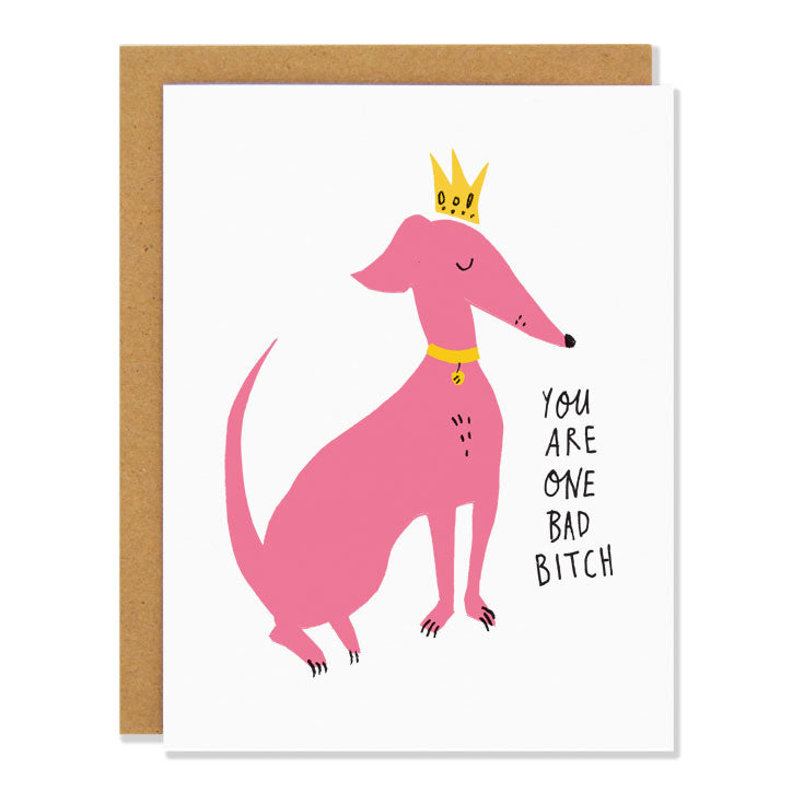 "You Are One Bad Bitch" Greeting Card – Empowering, Bold & Unapologetic