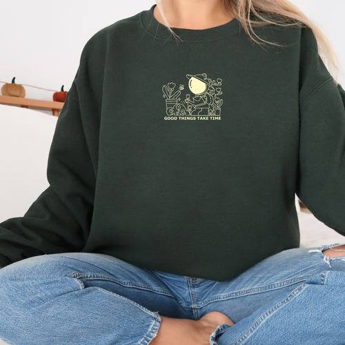 Good Things Take Time Embroidered Sweatshirt