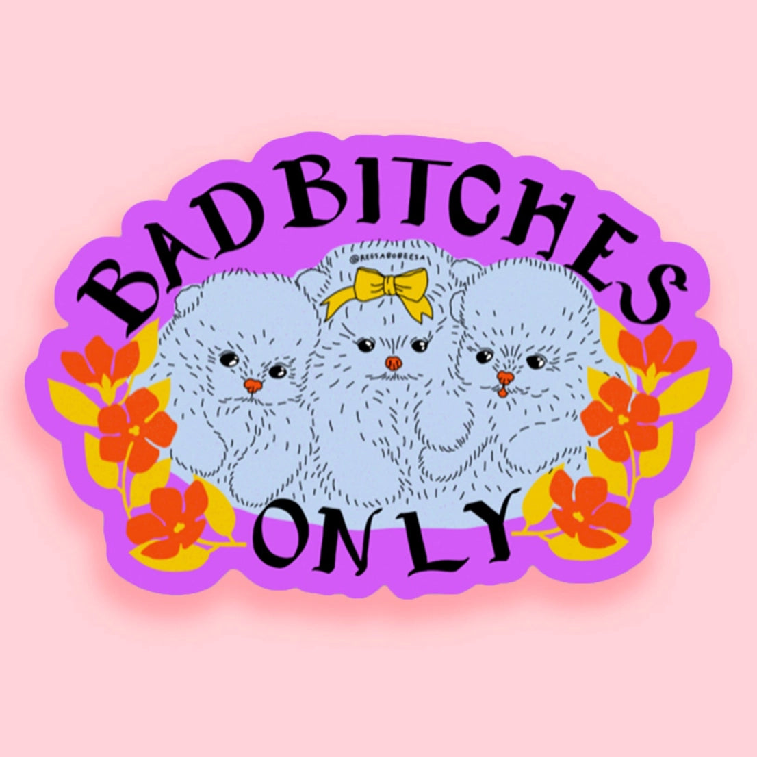 Bad Bitches Only Sticker – Waterproof Vinyl Confidence Sticker for Laptops, Journals & Campus Water Bottles (3")