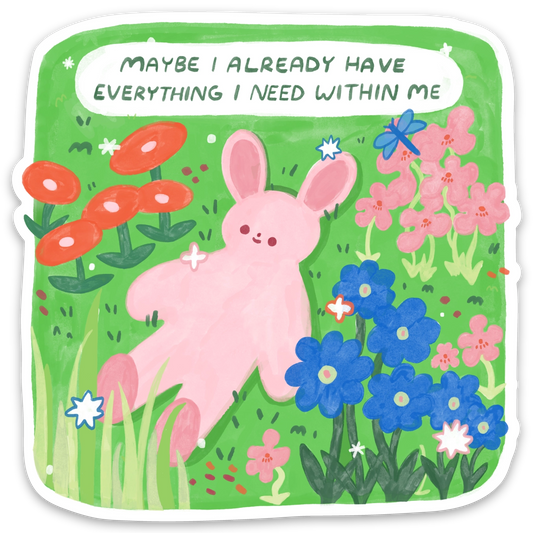 ‘Everything I Need Is Within Me’ Vinyl Sticker