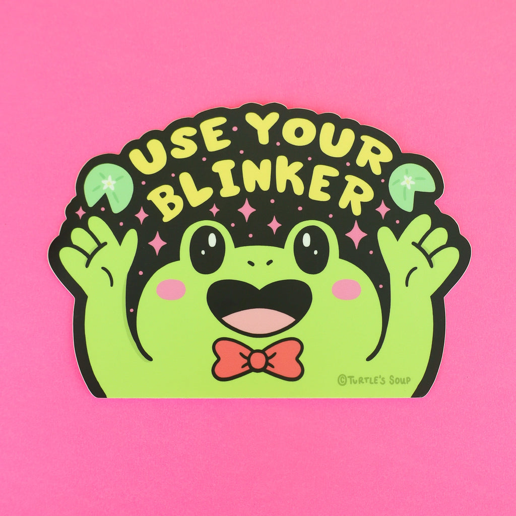 “Use Your Blinker” Frog Sticker – Funny Vinyl Car Decal for Drivers, Laptops & Water Bottles