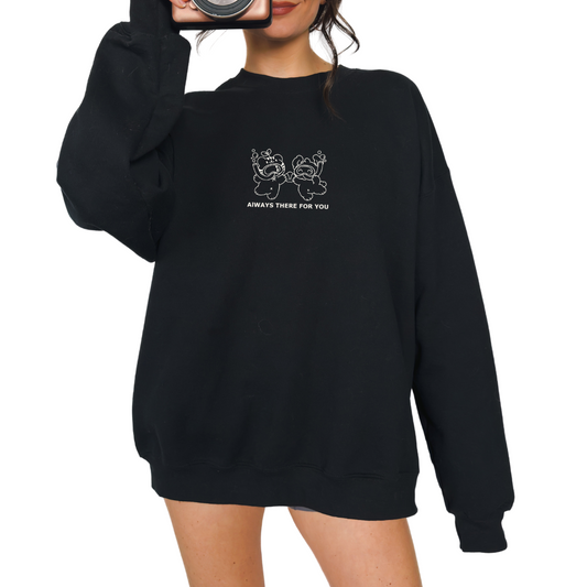 ALWAYS THERE FOR YOU Embroidery Crewneck Sweatshirt - BLACK