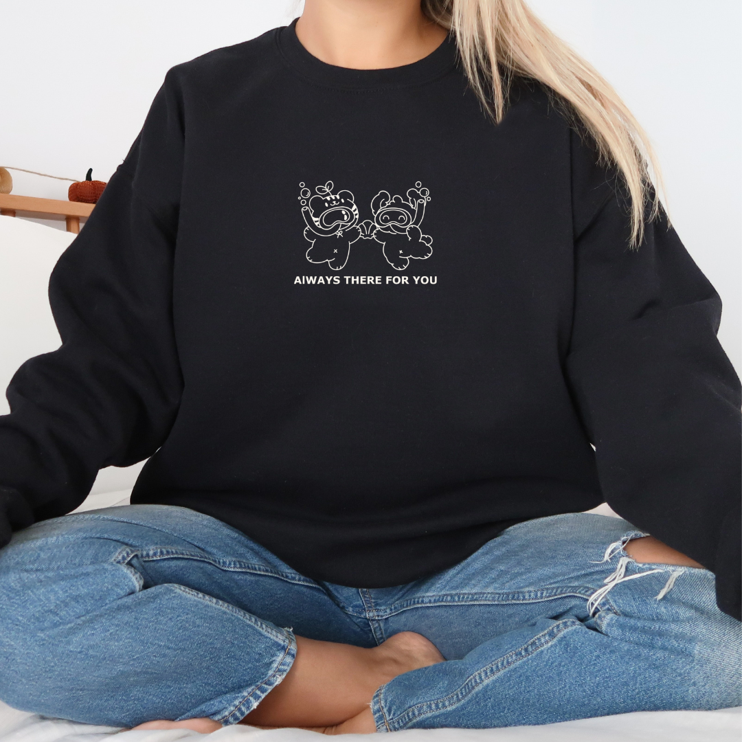 ALWAYS THERE FOR YOU Embroidery Crewneck Sweatshirt