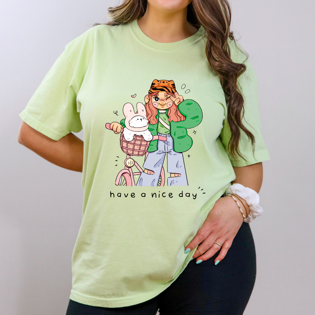 HAVE A NICE DAY T-Shirts