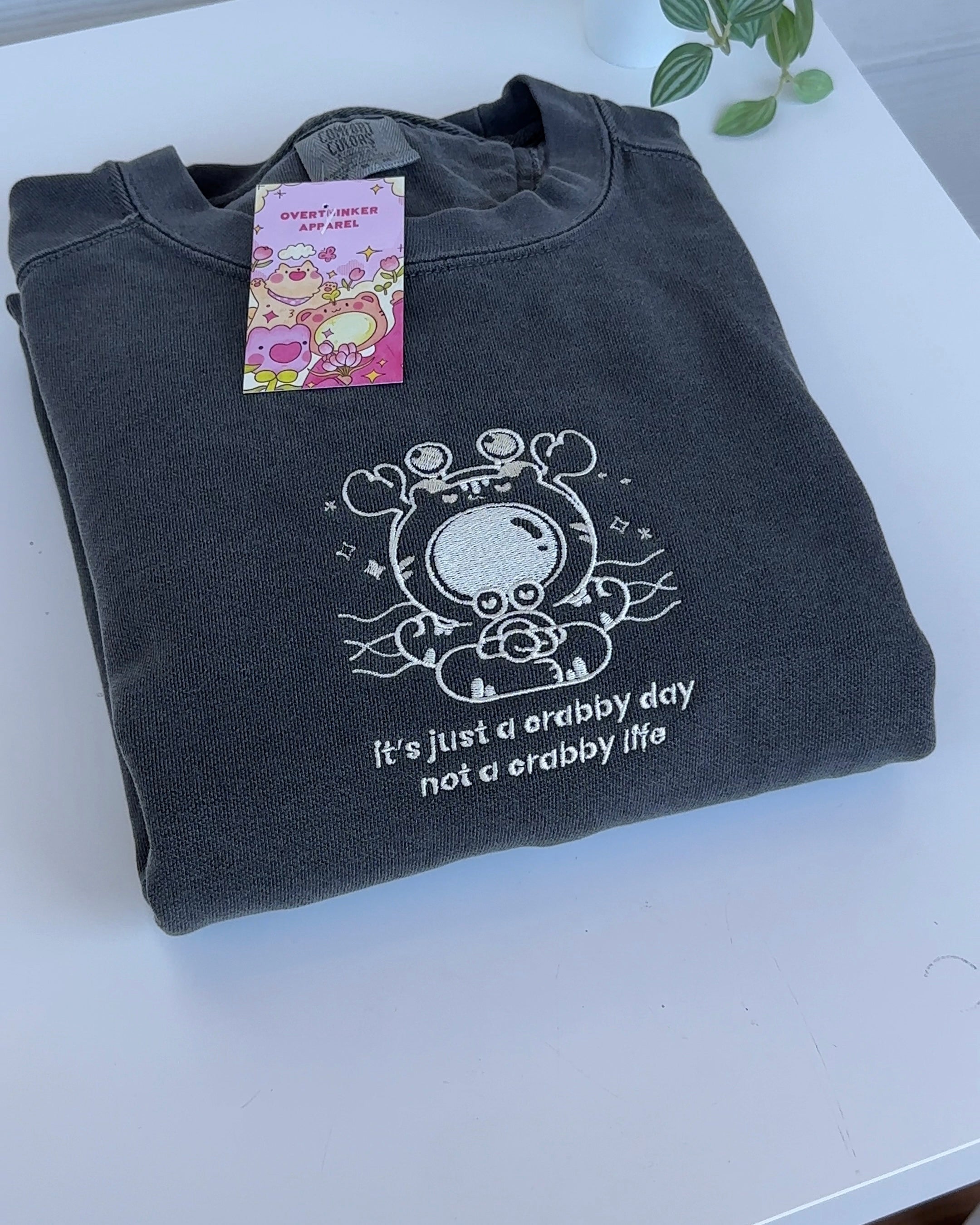 Crabby Day, Not a Crabby Life Embroidered Sweatshirt