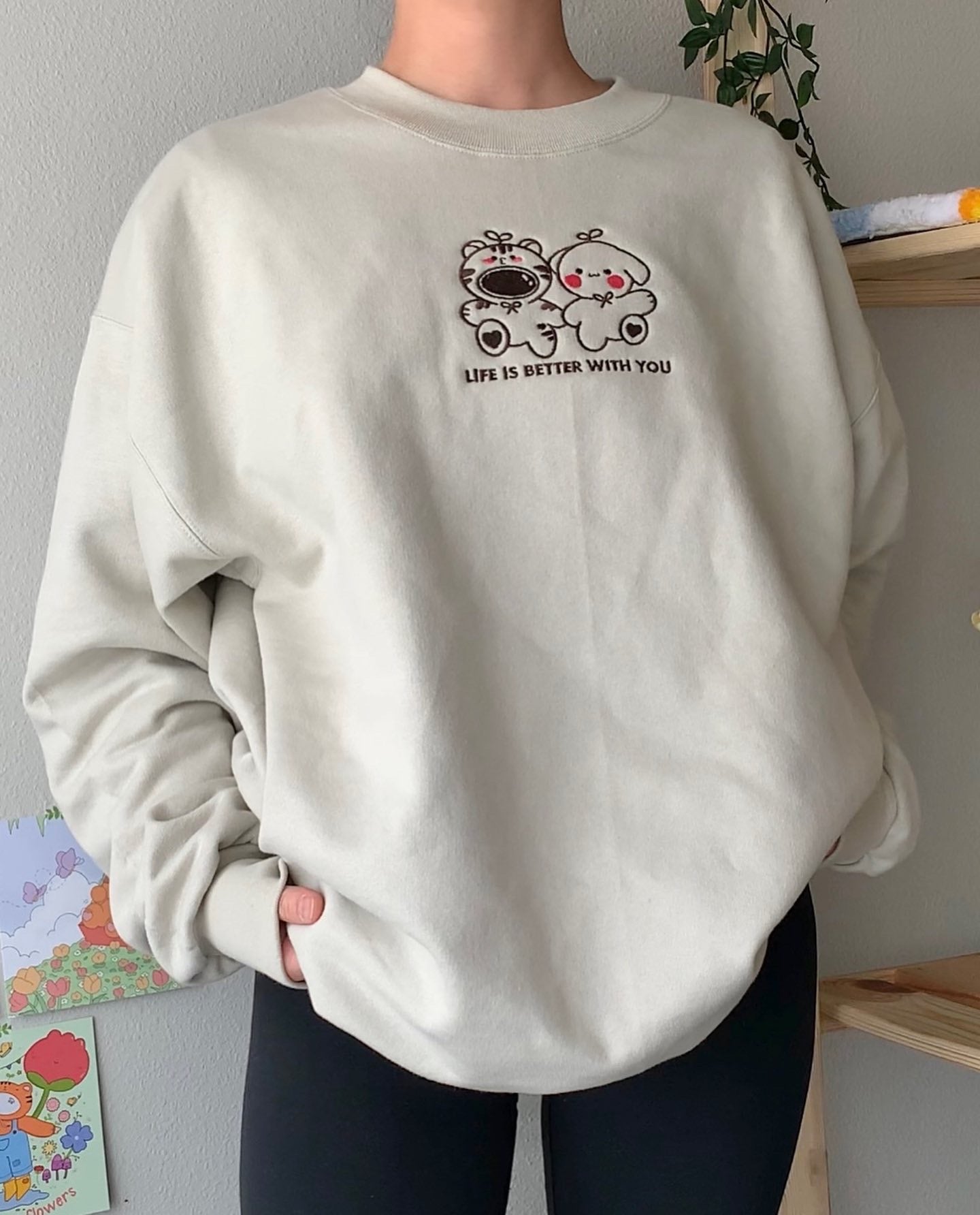 [OOPSIE] Life Is Better With You Embroidered Sweatshirt – Matching Oversized Crewneck for Best Friends & Couples